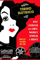 Terno Elétrico: Whisky, Batom e Blues (Terno Elétrico: Whisky, Batom e Blues)
