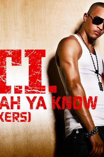 Poster de Curta T.I.: Yeah Ya Know (Takers) (2010)