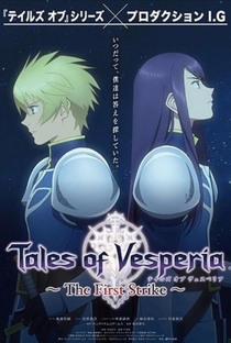 Tales of Vesperia: The First Strike - Poster / Capa / Cartaz - Oficial 2