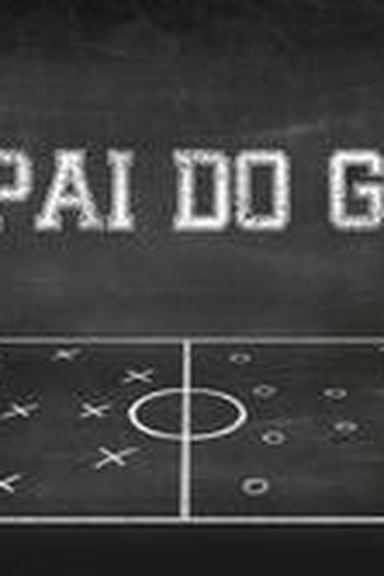 Poster de Curta O Pai do Gol (2012)