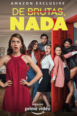 De Burras, Nada (1ª Temporada) (De Brutas, Nada (1ª Temporada))