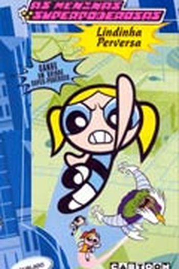  de Episódio As Meninas SuperPoderosas: Lindinha Perversa (1999)