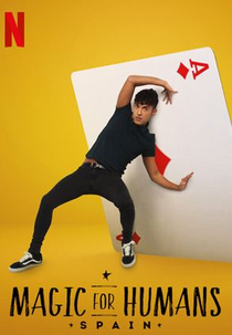 Mágica para Humanidade: Espanha (Magic for Humans Spain)