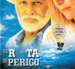 Na Rota do Perigo