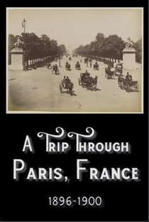 A Trip Through Paris, France in The 1890s - Poster / Capa / Cartaz - Oficial 1