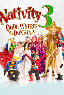 Nativity 3: Dude, Where's My Donkey?! - Poster / Capa / Cartaz - Oficial 2