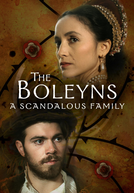 Os Bolena: Uma Família Escandalosa (The Boleyns: A Scandalous Family)