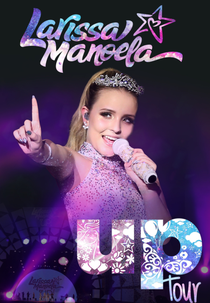 Larissa Manoela - Up Tour (Larissa Manoela - Up Tour)