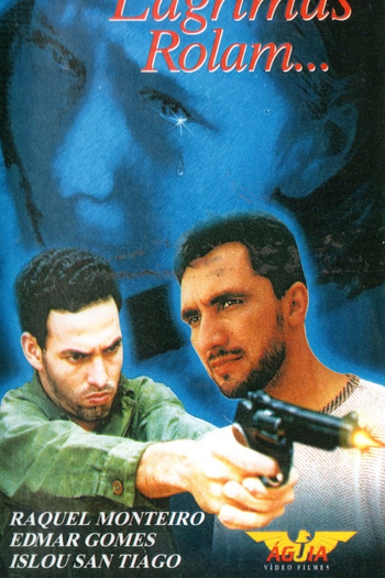  de Filme Quando As Lágrimas Rolam (1999)