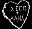 Xico + Xana