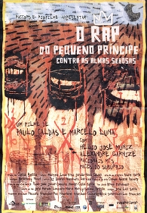 O Rap do Pequeno Príncipe Contra as Almas Sebosas (O Rap do Pequeno Príncipe Contra as Almas Sebosas)