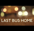 Last Bus Home 