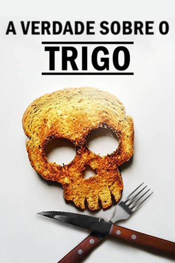  de Filme A Verdade Sobre o Trigo (2016)