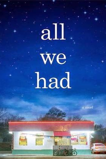  de Filme All We Had (2016)