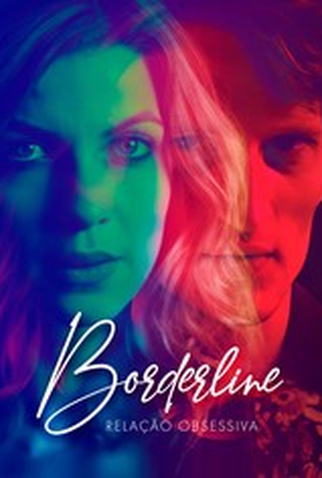 Poster 1 de Filme Borderline - Relação Obsessiva (2023)