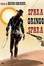 Gringo, Dispare Sem Piedade (Spara, Gringo, Spara)