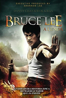 Bruce Lee: A Lenda - Poster / Capa / Cartaz - Oficial 2