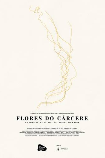  de Filme Flores do Cárcere (2019)