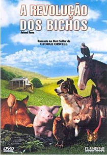 A Revolução dos Bichos (Animal Farm)