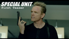 Special Unit: The Movie - Teaser 1