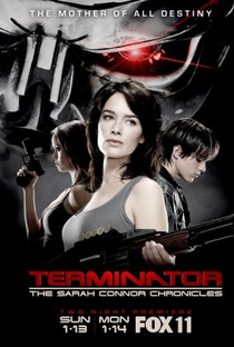 O Exterminador do Futuro: Crônicas de Sarah Connor (1ª Temporada) - Poster / Capa / Cartaz - Oficial 5