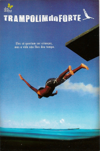 Poster de Filme Trampolim do Forte (2013)