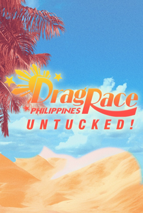 Drag Race Filipinas: Untucked! (2ª Temporada) - Poster / Capa / Cartaz - Oficial 1