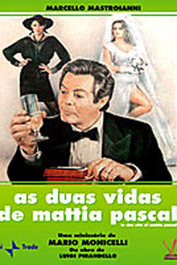 Poster de Filme As Duas Vidas de Mattia Pascal (1985)