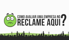 Como avaliar uma reclamação no ReclameAQUI?