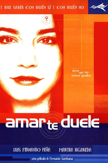  de Filme A Dor de Te Amar (2002)