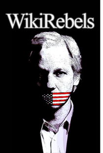WikiRebels: O Documentário - Poster / Capa / Cartaz - Oficial 1