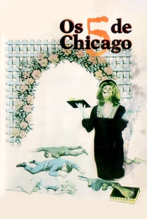 Os Cinco de Chicago - Poster / Capa / Cartaz - Oficial 7