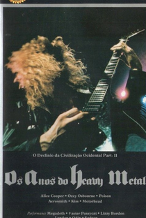 Os Anos do Heavy Metal - O Declínio da Civilização Ocidental - Poster / Capa / Cartaz - Oficial 2