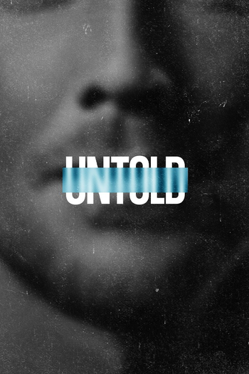 Poster de Franquia Untold (2021) (2021)