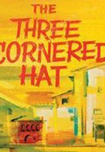 O Chapeu de Tres Bicos (The Three Cornered Hat )
