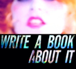 Write a Book About It