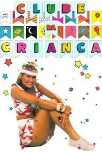 Clube da Criança: Xuxa - Poster / Capa / Cartaz - Oficial 1
