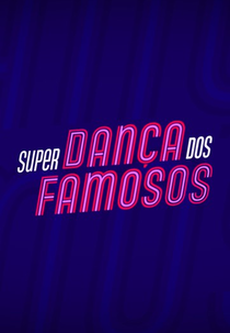 Super Dança dos Famosos (Super Dança dos Famosos)