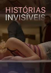 Histórias Invisíveis (Historias Invisibles)