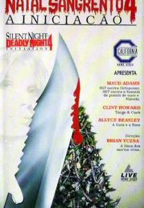 Natal Sangrento 4: A Iniciação (Initiation: Silent Night, Deadly Night 4)