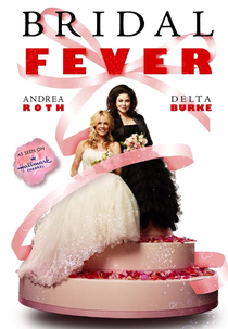 Corrida para o altar (Bridal Fever)