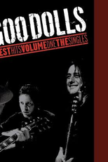 Goo Goo Dolls: Iris (Goo Goo Dolls: Iris)