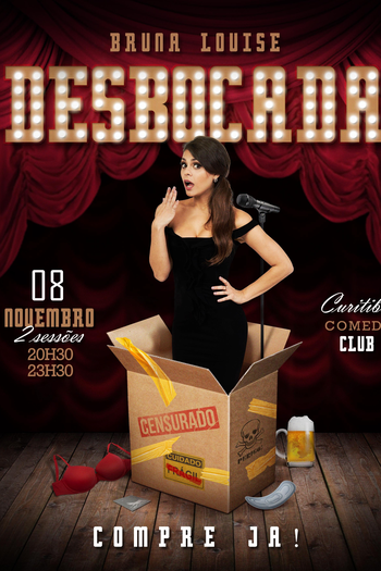 Poster de Filme DESBOCADA - Com Bruna Louise (2019)