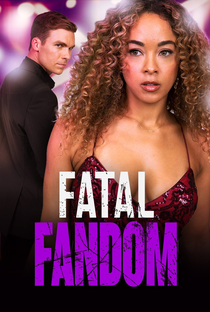 Fatal Fandom - Poster / Capa / Cartaz - Oficial 1