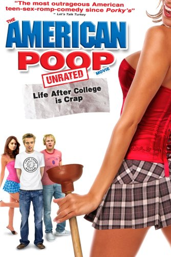  de Filme American Poop – A Vida Pós-faculdade é Uma Droga (2006)