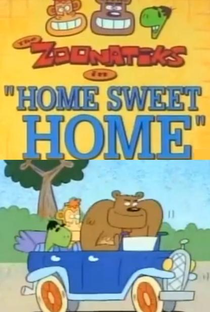 Desenhos Incríveis: The Zoonatiks in Home Sweet Home - Poster / Capa / Cartaz - Oficial 1