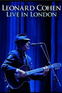 Leonard Cohen: Live in London - Poster / Capa / Cartaz - Oficial 1