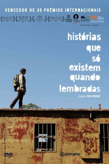  de Filme Histórias Que Só Existem Quando Lembradas (2011)