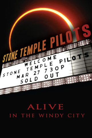 Poster 1 de Filme Stone Temple Pilots: Alive in the Windy City (2012)