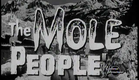 The Mole People (1956) Trailer